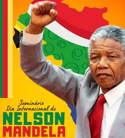 Dia de Nelson Mandela é celebrado com seminário sobre combate ao racismo e direitos humanos